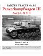 Panzer Tracts No.3-3: Panzerkampfwagen Iii Ausf.J, L, M & N - Preview
