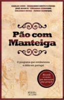 Pão com Manteiga