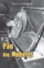 Pão das Mulheres - Preview