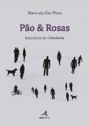 Pão & Rosas