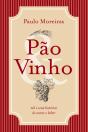 Pão & Vinho - Preview