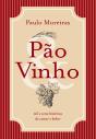 Pão & Vinho - Preview