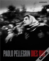 Paolo Pellegrin Dies Irae /Anglais