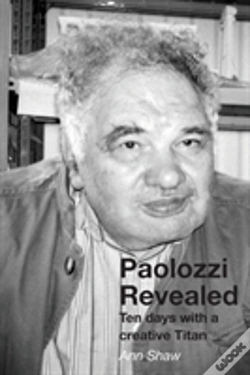 Capa do artigo Paolozzi Revealed: Ten Days With A Creative Titan