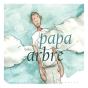 Papa Arbre - Preview
