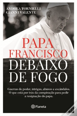 Capa do artigo Papa Francisco Debaixo de Fogo