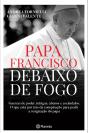Papa Francisco Debaixo De Fogo - Preview
