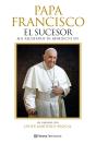 Papa Francisco. El Sucesor - Preview