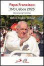 Papa Francisco JMJ Lisboa 2023 - Preview