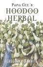 Papa Gee'S Hoodoo Herbal - Preview
