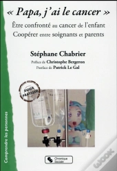 Papa, J'Ai Le Cancer
