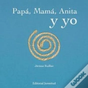 Capa do artigo Papá, Mamá, Anita Y Yo