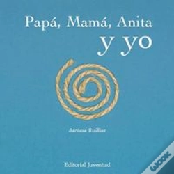 Capa do artigo Papá, Mamá, Anita Y Yo