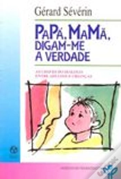 Capa do artigo Papá, Mamã, Digam-me a Verdade
