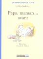Papa, Maman... Avant - Preview
