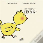 Papa ? Maman ? C'Est Vous ?
