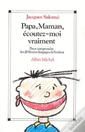 Capa do artigo Papa, Maman, Écoutez-Moi Vraiment : Pour Comprendre Les Différents Langages De L