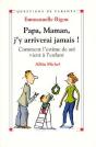 Papa, Maman, J'Y Arriverai Jamais ! : Comment L'Estime De Soi Vient À L'Enfant - Preview