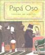 Papa Oso   - Preview