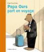 Papa Ours Part En Voyage - Preview