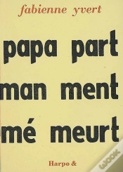 Capa do artigo Papa Part, Maman Ment Même Meurt