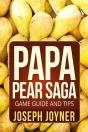 Papa Pear Saga Game Guide And Tips - Preview