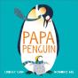 Papa Penguin - Preview