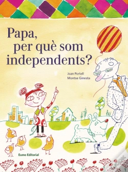 Capa do artigo Papa, Per Què Som Independents?