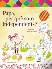 Capa do artigo Papa, Per Què Som Independents?