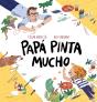 Papá Pinta Mucho - Preview