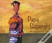 Papa Superglu