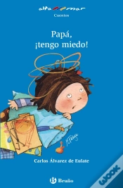 Capa do artigo Papá, ¡Tengo Miedo!