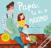 Capa do artigo Papá, Tu És o Máximo!