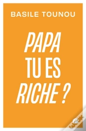 Capa do artigo Papa Tu Es Riche ?