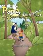 Papa, Why Does The Wind Blow? - Preview