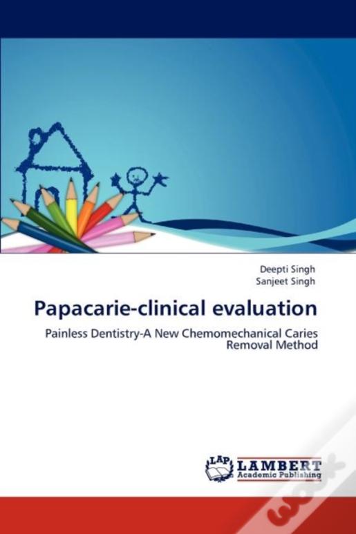 Papacarie-Clinical Evaluation
