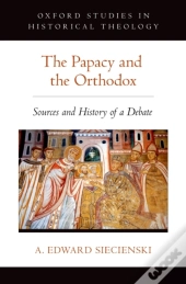 Papacy And The Orthodox