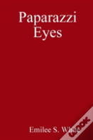 Paparazzi Eyes