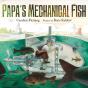 Papa'S Mechanical Fish - Preview