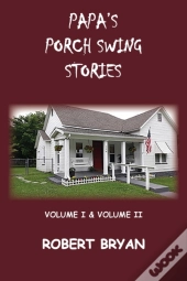Papa'S Porch Swing Stories