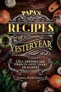 Papa'S Recipes Of Yesteryear - Preview