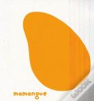 Papaye Et Mamangue