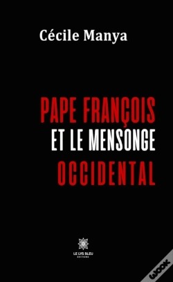 Capa do artigo Pape Francois Et Le Mensonge Occidental