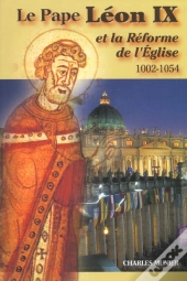 Pape Leon Ix Et La Reforme De L4eglise