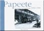 Papeete 1960-1980 - Preview