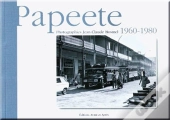 Papeete 1960-1980