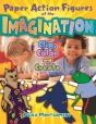 Paper Action Figures Of The Imagination - Preview