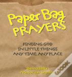Paper Bag Prayers