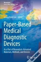 Paper-Based Medical Diagnostic Devices