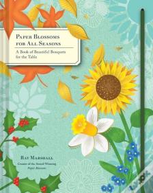 Paper Blossoms For All Seasons